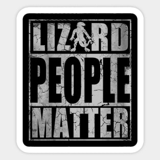 Lizard People Matter Sticker